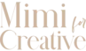 Mimi for Creative